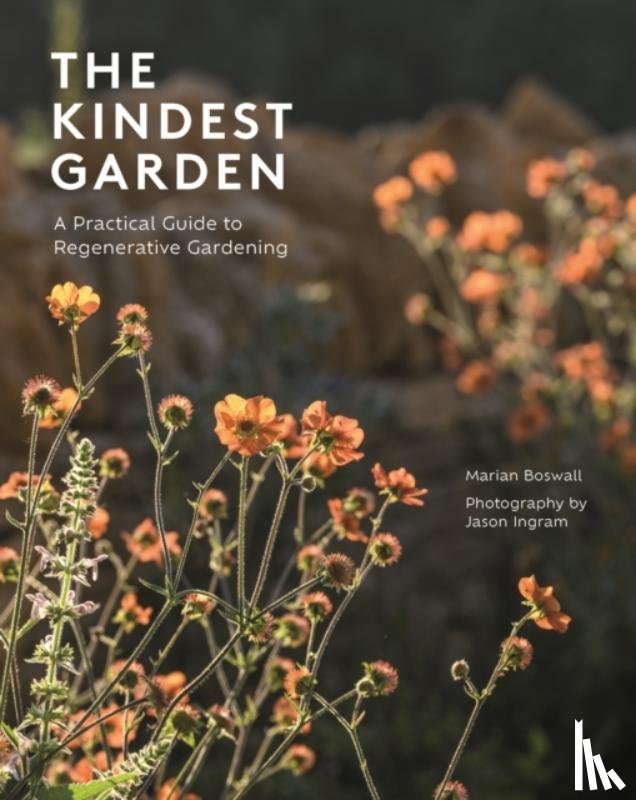 Boswall, Marian - The Kindest Garden