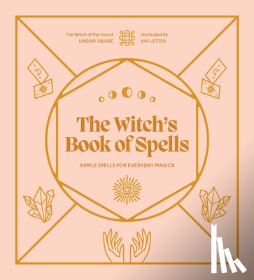 Squire, Lindsay - The Witch's Book of Spells