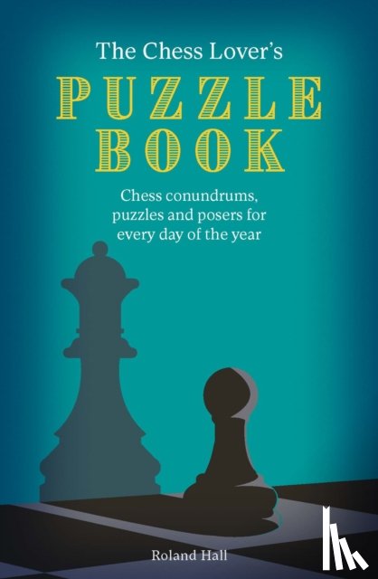Hall, Roland - The Chess Lover's Puzzle Book