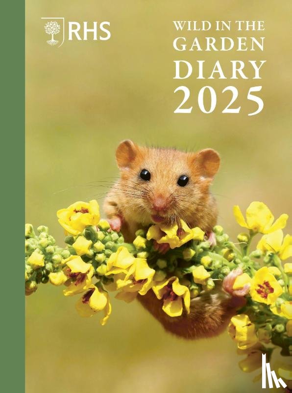 The Royal Horticultural Society - RHS Wild in the Garden Diary 2025