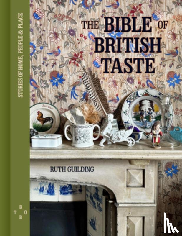 Guilding, Ruth - Bible of British Taste