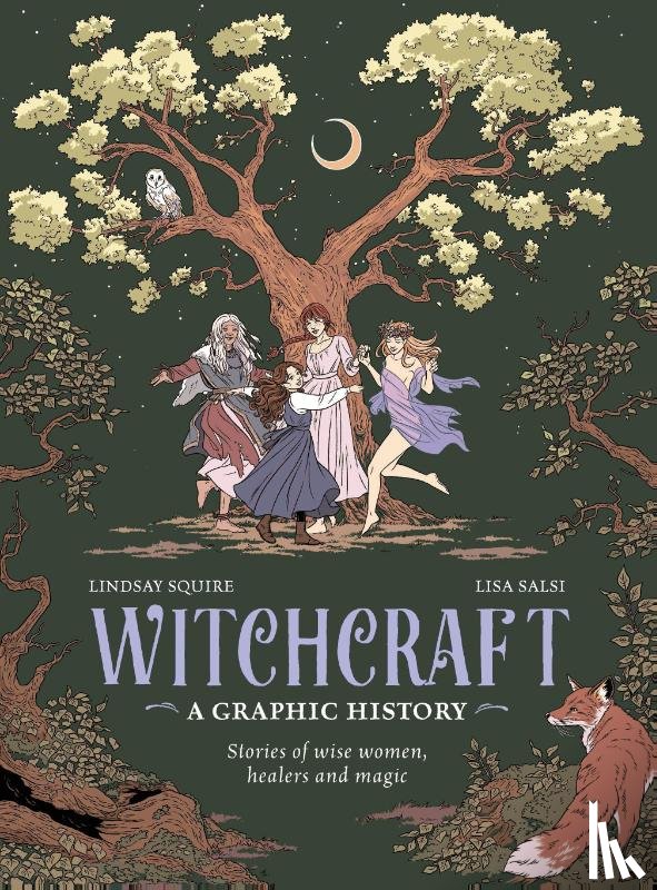 Squire, Lindsay - Witchcraft: A Graphic History