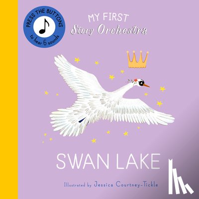  - My First Story Orchestra: Swan Lake