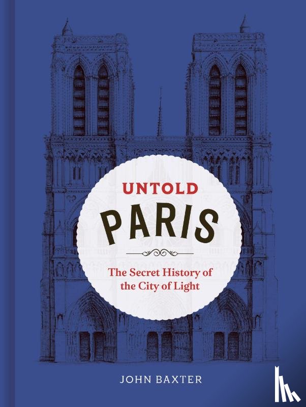 Baxter, John - Untold Paris