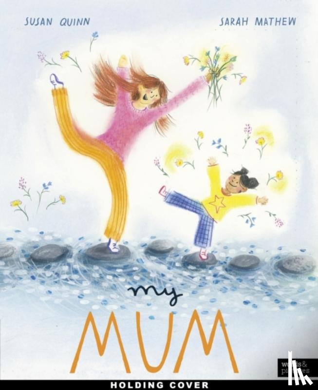 Quinn, Susan - My Mum