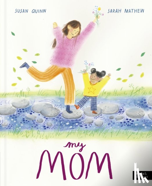 Quinn, Susan - My Mom