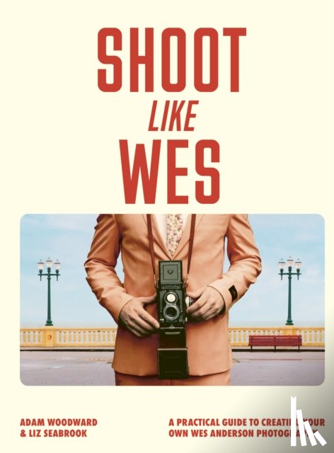 Woodward, Adam - Shoot Like Wes