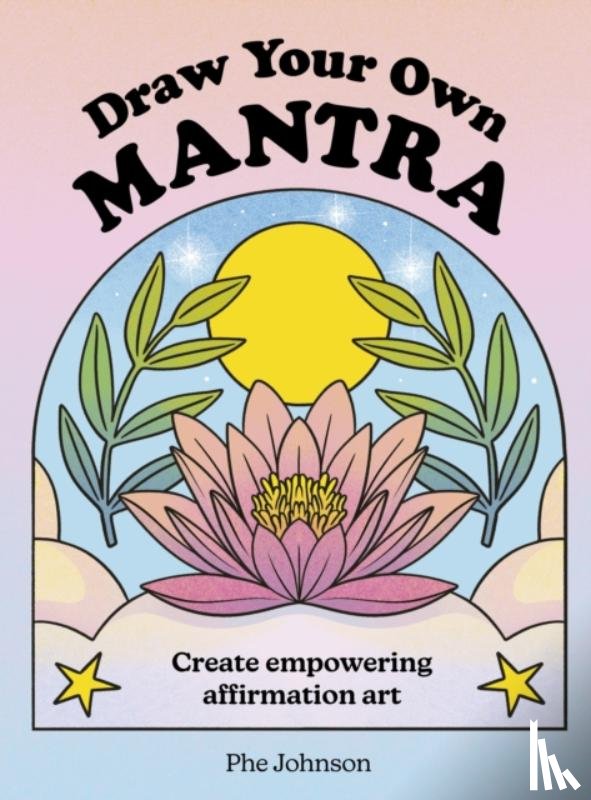 Johnson, Phe - Draw Your Own Mantra