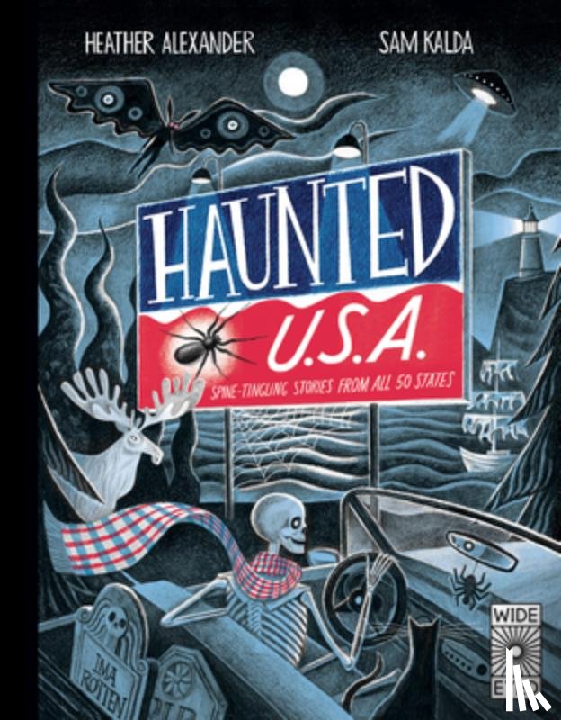 Alexander, Heather - Haunted USA: Spine-Tingling Stories from All 50 States