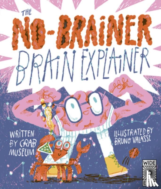 Museum, Crab - The No-Brainer Brain Explainer: How Animals Think, from Humans to Birdbrains