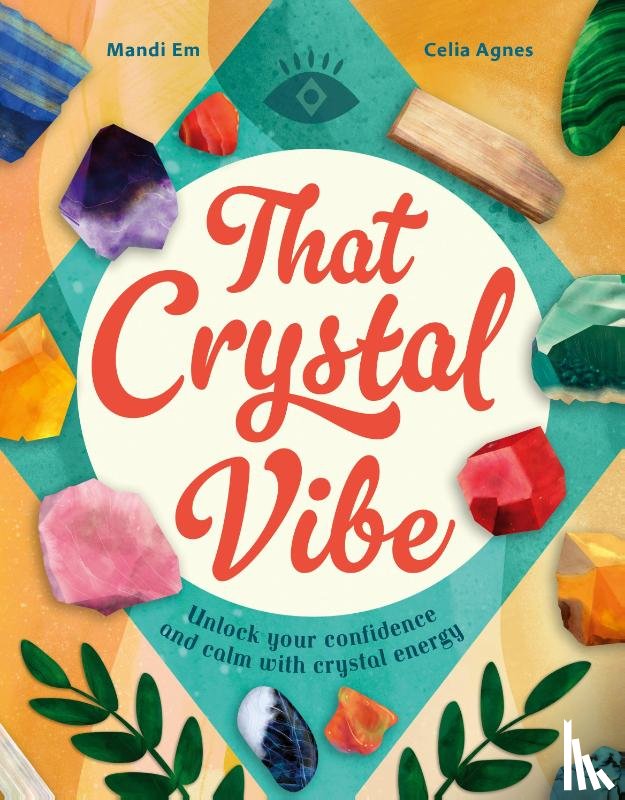 Em, Mandi - That Crystal Vibe