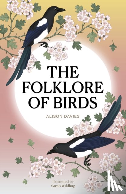 Davies, Alison - The Folklore of Birds
