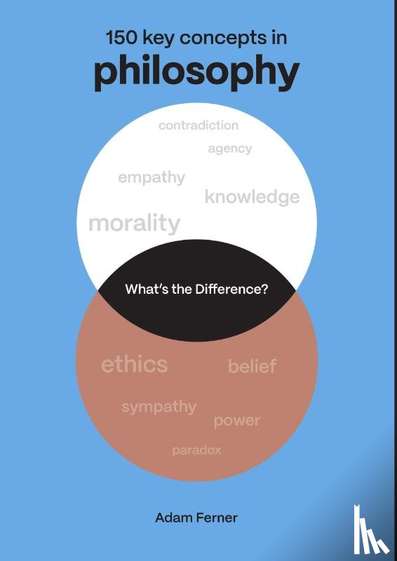 Ferner, Dr. Adam - What's the Difference? Philosophy