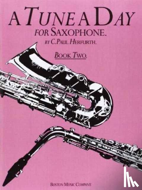  - A Tune A Day For Saxophone Book Two