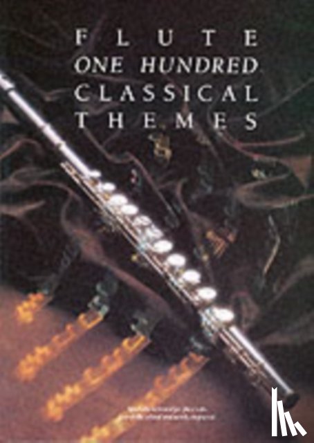 Frith, Martin - 100 Classical Themes for Flute