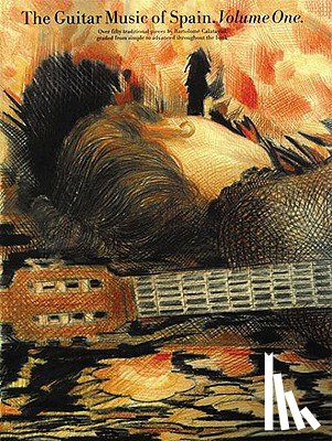  - The Guitar Music Of Spain Volume 1