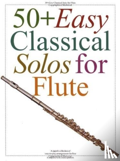 Hal Leonard Publishing Corporation - 50+ Easy Classical Solos For Flute