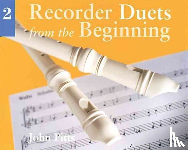 Pitts, John - Recorder Duets From The Beginning