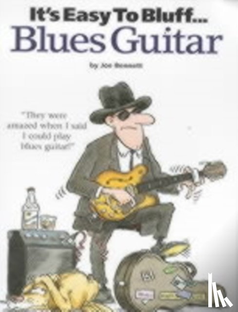 Bennet, Joe - It's Easy To Bluff... Blues Guitar