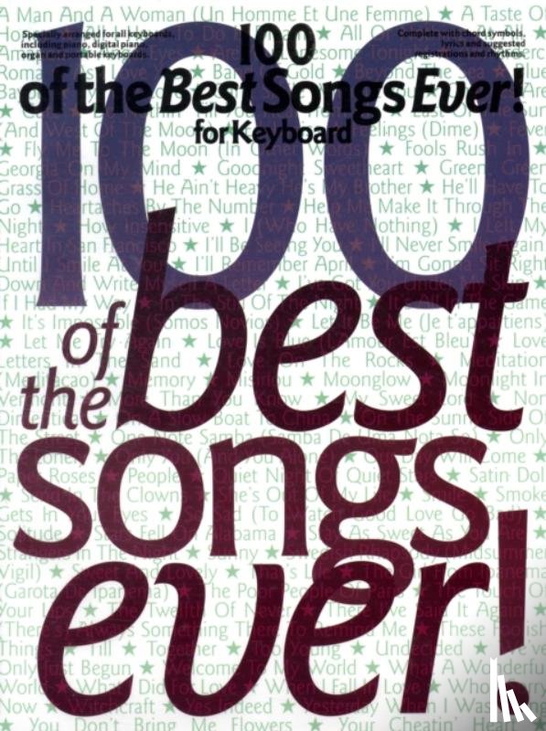  - 100 Of The Best Songs Ever! For Keyboard