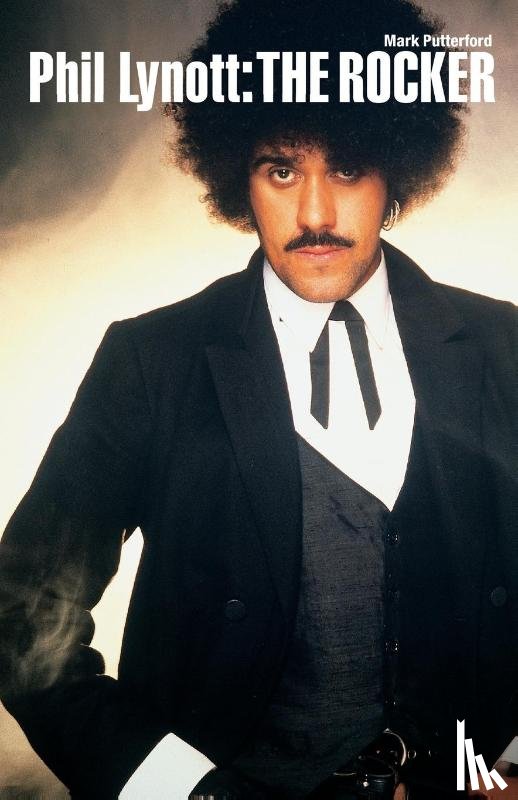 Putterford, Mark - Phil Lynott: The Rocker