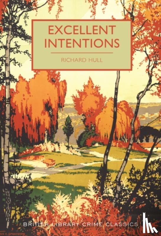 Hull, Richard - Excellent Intentions