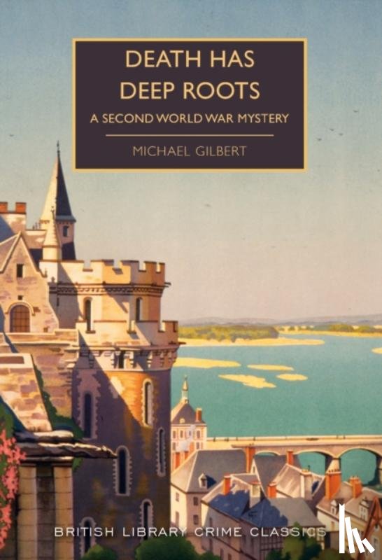 Gilbert, Michael - Death Has Deep Roots