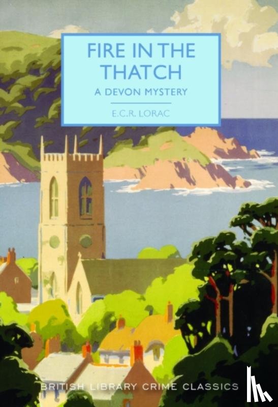Lorac, E. C. R. - Fire in the Thatch