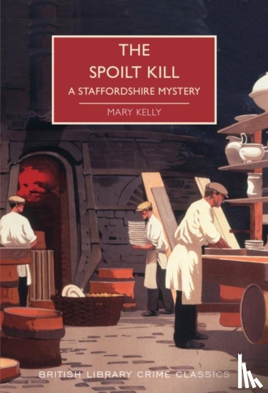 Kelly, Mary - The Spoilt Kill