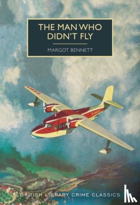 Bennett, Margot - The Man Who Didn't Fly