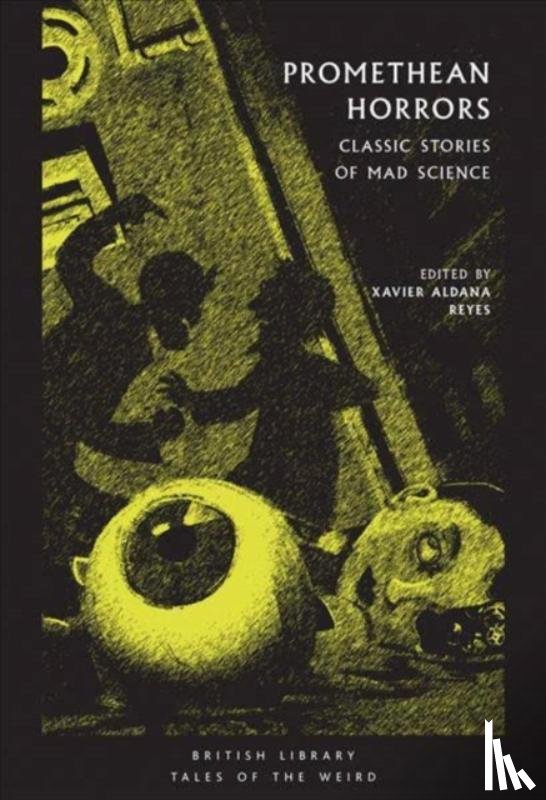  - Promethean Horrors