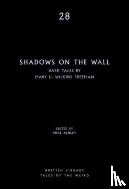 Wilkins Freeman, Mary E. - Shadows on the Wall