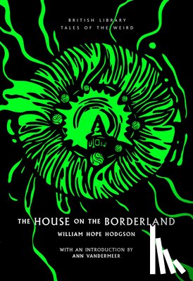Hope Hodgson, William - The House on the Borderland