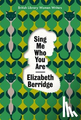 Berridge, Elizabeth - Sing Me Who You Are