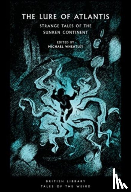  - The Lure of Atlantis