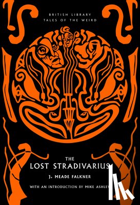 Falkner, J. Meade - The Lost Stradivarius