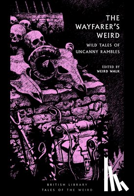  - The Wayfarer's Weird