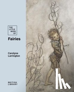Larrington, Carolyne - The Little Book of Fairies