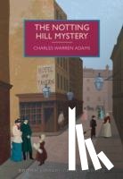 Adams, Charles Warren - The Notting Hill Mystery