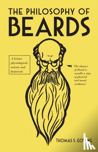 Gowing, Thomas S. - The Philosophy of Beards