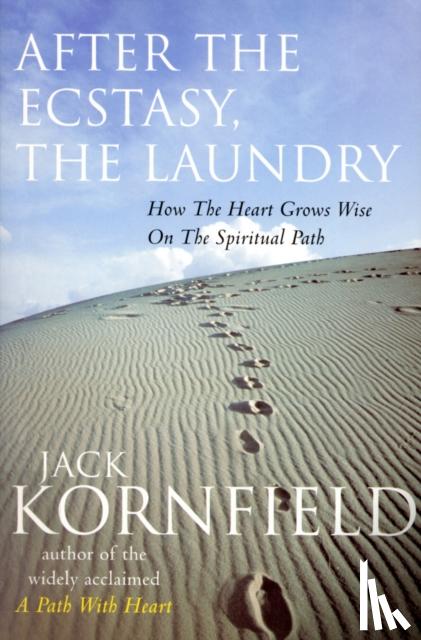 Kornfield, Jack - After The Ecstasy, The Laundry