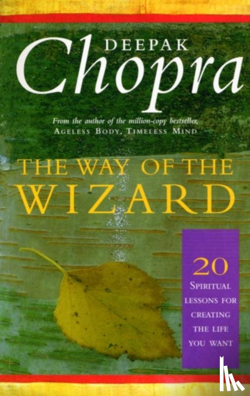 Chopra, Dr Deepak - The Way Of The Wizard