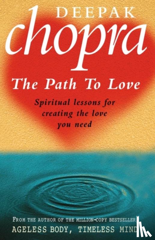 Chopra, Dr Deepak - Path To Love