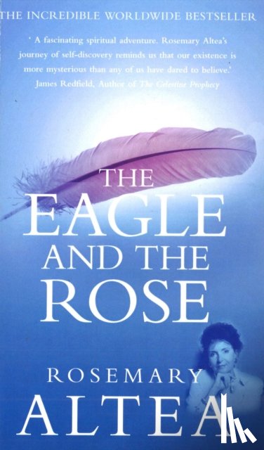 Altea, Rosemary - The Eagle And The Rose
