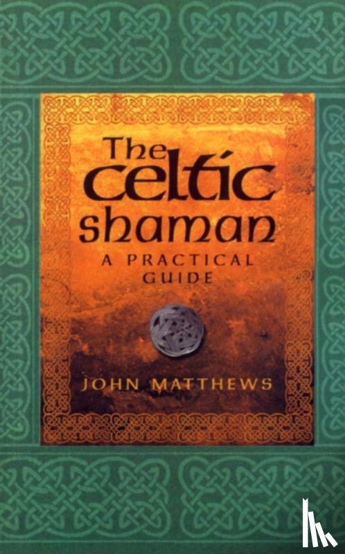 Matthews, John - The Celtic Shaman