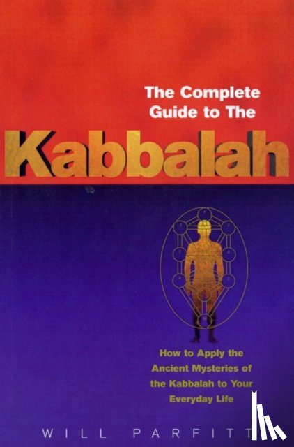 Parfitt, Will - The Complete Guide To The Kabbalah