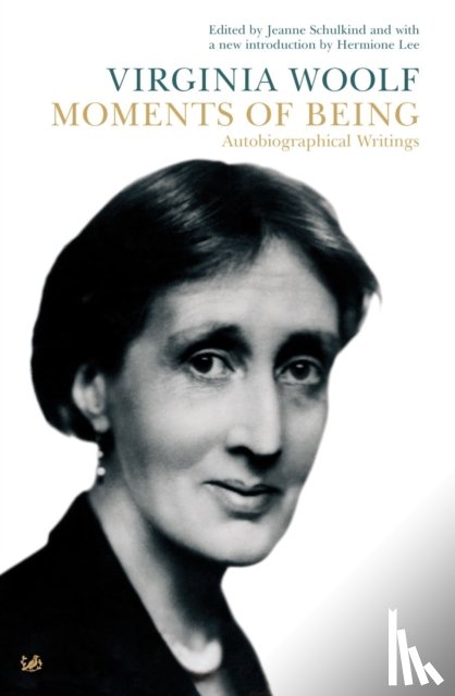 Woolf, Virginia - Moments Of Being