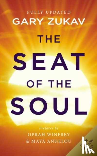 Zukav, Gary - The Seat of the Soul
