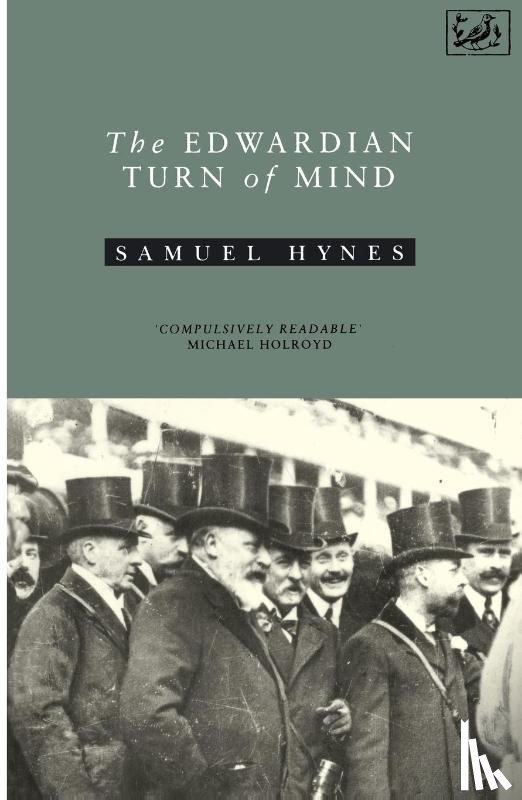 Hynes, Samuel - Edwardian Turn Of Mind