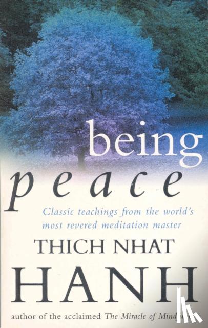 Thich Nhat, Hanh - Being Peace